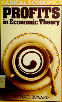 RADICAL ECONOMICS PROFITS in Economic Theory