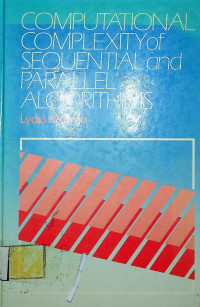 COMPUTATIONAL COMPLEXITY of SEOUENTIAL and PARALLEL ALGORITHIMS
