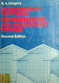 An Introduction to ELECTRICAL INSTRUMENTATION AND MEASUREMENT SYSTEMS Second Edition