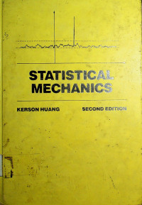 STATISTICAL MECHANICS, SECOND EDITION