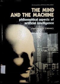 THE MIND AND THE MACHINE: Philosophical aspects of artificial intelligence