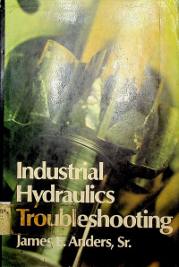 Industrial Hydraulics Troubleshooting