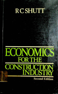ECONOMICS FOR THE CONSTRUCTION INDUSTRY, Second Edition
