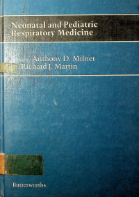 Neonatal and Pediatrie Respiratory Medicine