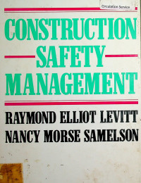 CONSTRUCTION SAFETY MANAGEMENT