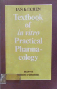 Textbook of in vitro Practical Pharmacology