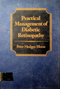 Practical Management of Diabetic Retinopathy