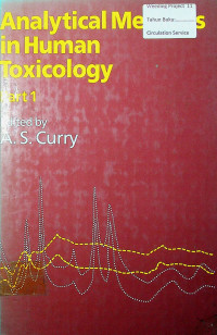 Analytical Methods in Human Toxicology: Part 1