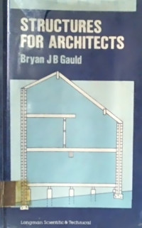 STRUCTURES FOR ARCHITECTS, Second Edition