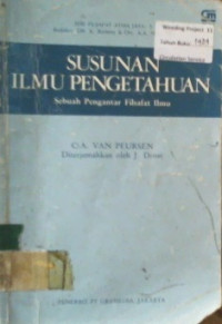 SUSUNAN ILMU PENGETAHUAN; Sebuah Pengantar Filsafat Ilmu