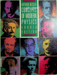 CONCEPTS OF MODERN PHYSICS, FOURTH EDITION