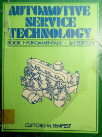 AUTOMOTIVE SERVICE TECHNOLOGY; BOOK 1-FUNDAMENTALS: 3rd EDITION