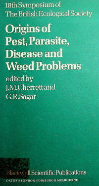 Origins of Pest, Parasite, Disease and Weed Problems