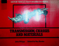 MOTOR VEHICLE CRAFT STUDIES (381) PART 2: TRANSMISSION, CHASSIS AND MATERIALS