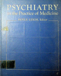 PSYCHIATRY in the Practice of Medicine