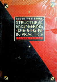 STRUCTURAL ENGINEERING DESIGN IN PRACTICE, SECOND EDITION