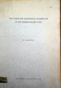 HOST RANGE AND GEOGRAPHICAL DISTRIBUTION OF THE POWDERY MILDEW FUNGI