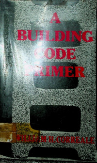 A BUILDING CODE PRIMER