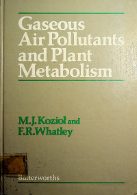 Gaseous Air Pollutants and Plant Metabolism