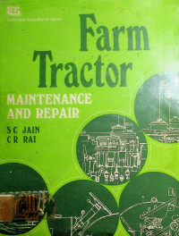 Farm Tractor: MAINTANCE AND REPAIR