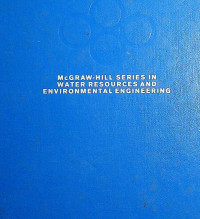 McGRAW-HILL SERIES IN WATER RESOURCES AND ENVIRONMENTAL ENGINEERING, APPLIED HYDROLOGY