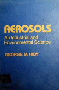 AEROSOLS: An Introduction and Environmental Science