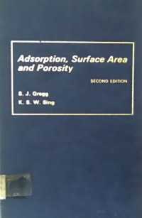 Adsorption, Surface Area and Porosity, SECOND EDITION