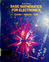 BASIC MATHEMATICS FOR ELECTRONICS, Sixth Edition