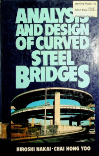 ANALYSIS AND DESIGN OF CURVED STEEL BRIDGES