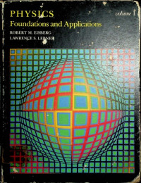 PHYSICS: Foundations and Applications, Volume I