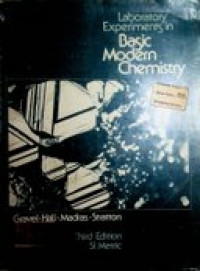 Laboratory Experiments in Basic Modern Chemistry, Third Edition, SI Metric