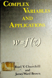 COMPLEX VARIABLES AND APPLICATIONS