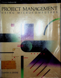 PROJECT MANAGEMENT USING MICROCOMPUTERS