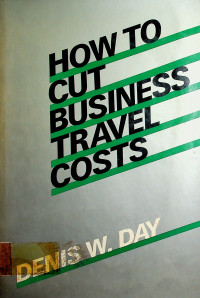 HOW TO CUT BUSINESS TRAVEL COSTS