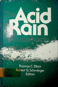 The Acid Rain: Sourcebook