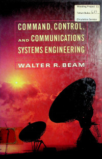 COMMAND, CONTROL, AND COMMUNICATIONS SYSTEMS ENGINEERING