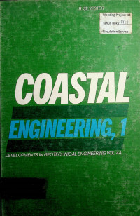 DEVELOPMENTS IN GEOTECHNICAL ENGINEERING VOL 4 A, COASTAL ENGINEERING, 1