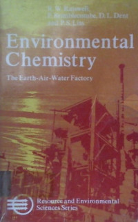 Environmental Chemistry, The Earth-Air- Water Factory