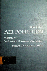 AIR POLLUTION VOLUME III: Supplement to Management of Air Quality, Third Edition