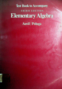 Test Book to Accompany THIRD EDITION: Elementary Algebra