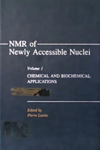 NMR of Newly Accessible Nuclei, Volume I; CHEMICAL AND BIOCHEMICAL APPLICATIONS