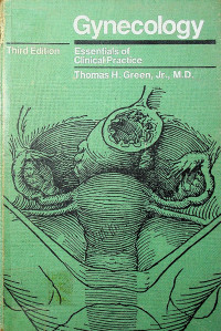 Gynocology; Essentials of Clinical Practice Third Edition