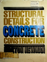 STRUCTURAL DETAILS FOR CONCRETE CONSTRUCTION