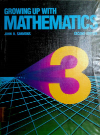 GROWING UP WITH MATHEMATICS 3, SECOND EDITION