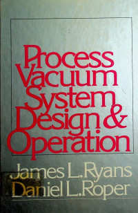 Process Vacuum System Design & Operation