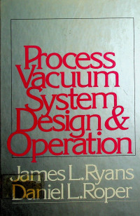 Process Vacuum System Design & Operation