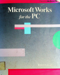 Microsoft Works for the PC