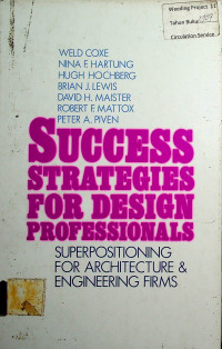 SUCCESS STRATEGIES FOR DESIGN PROFESSIONALS: SUPERPOSITIONING FOR ARCHITECTURE & ENGINEERING FIRMS