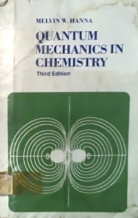 QUANTUM MECHANICS IN CHEMISTRY, Third Edition