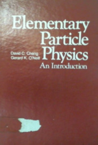 Elementary Particle Physics, An Introduction